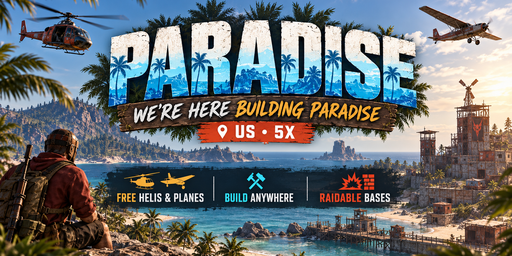 Paradise US 5X | Free Heli & Planes | Builds | Raidable Bases image